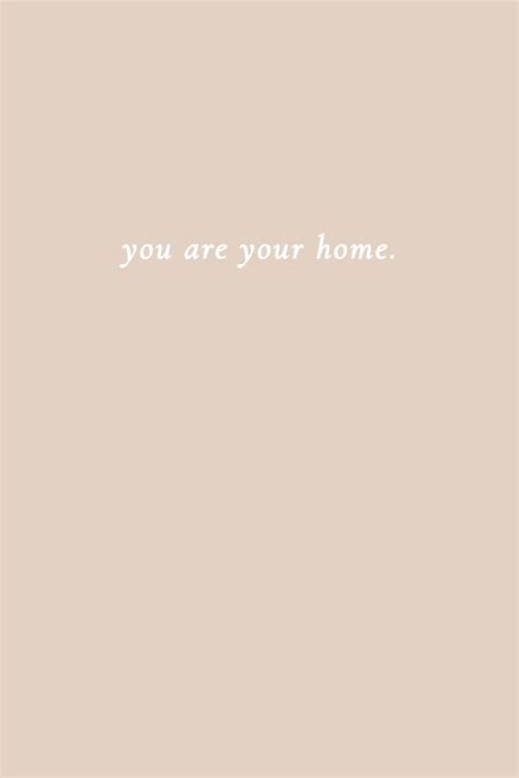 you are your home | Home quotes and sayings, Returning home quotes ...