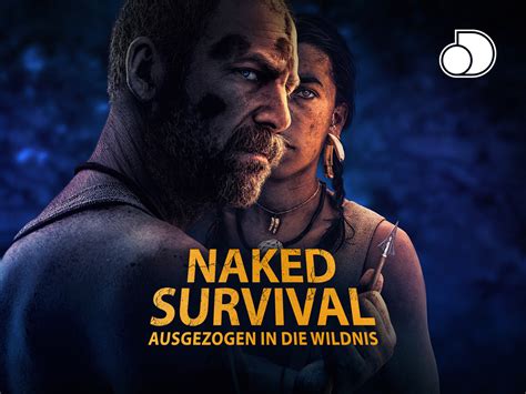 برايم فيديو Naked Survival Ausgezogen in Wildnis Season 17