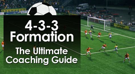 4-3-3 Formation - The Ultimate Coaching Guide