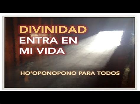 DIVINIDAD ENTRA EN MI VIDA Oración de 5 minutos para conectar con Dios