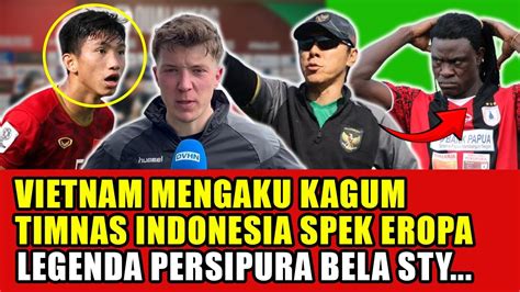 Semua Terkejut Publik Vietnam Sebut Timnas Indonesia Level Eropa