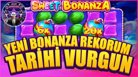 Sweet Bonanza Rekor Tl Bonanza Rekoru Tar H Vurgun