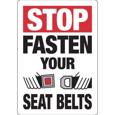 Fasten Your Seat Belts Sign Traffic Parking Signs Emedco