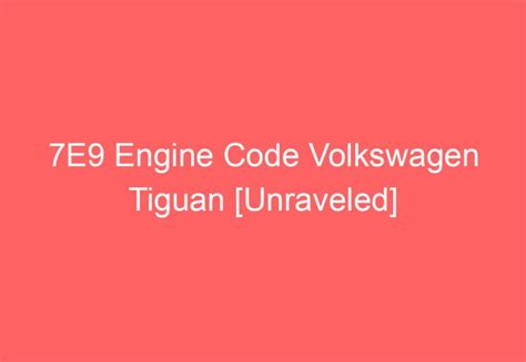 How To Find Volkswagen Engine Code Explained VolkswagenBuddy