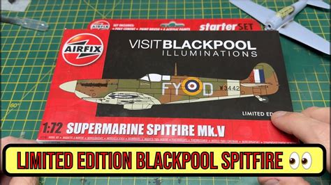 Limited Edition Airfix Spitfire Blackpool Illuminations Review Youtube