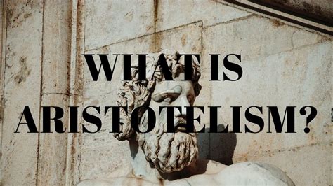 WHAT IS ARISTOTELISM? - YouTube