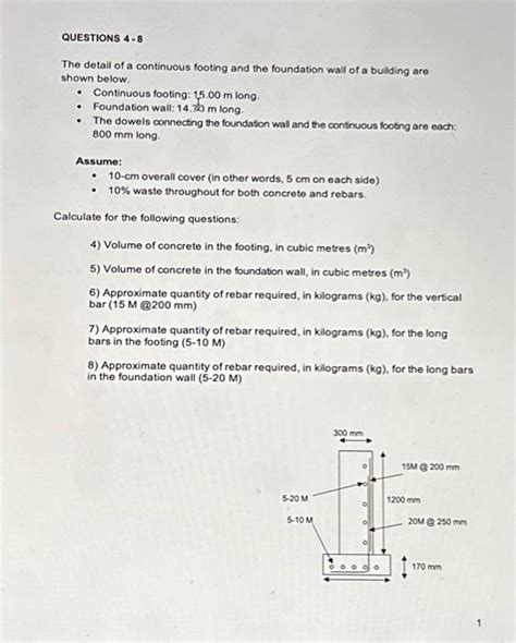 Solved QUESTIONS 4-8 The detail of a continuous footing and | Chegg.com