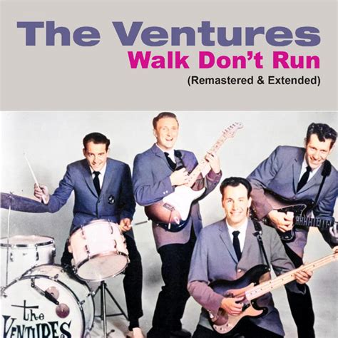 Walk Dont Run Extended Version Remastered Single By The Ventures