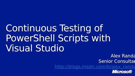 Pptx Continuous Testing Of Powershell Scripts With Visual Studio