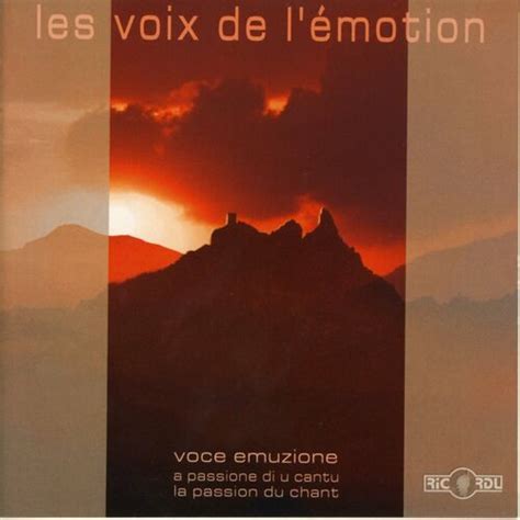 Les Voix De L émotion albums chansons playlists À écouter sur Deezer