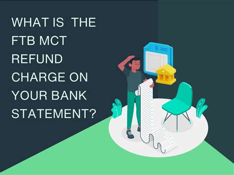 What Is The Ftb Mct Refund Charge On Your Bank Statement