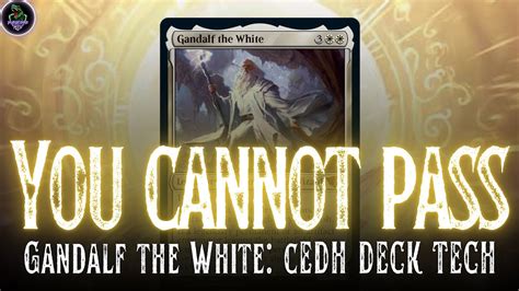 Gandalf The White Fringe CEDH Deck Tech Lord Of The Rings Tales Of