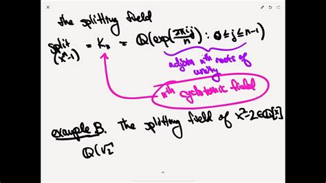 Field Theory Splitting Fields In Cc Lecture 11 Youtube