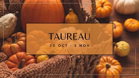 ♉ Taureau ♉ Semaine Du 30 Octobre Au 5 Novembre 2023 🔮 Horoscope ️