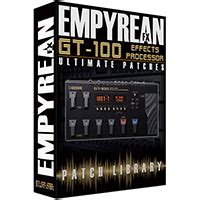 Boss GT-100 Ultimate Patches - EmpyreanFX