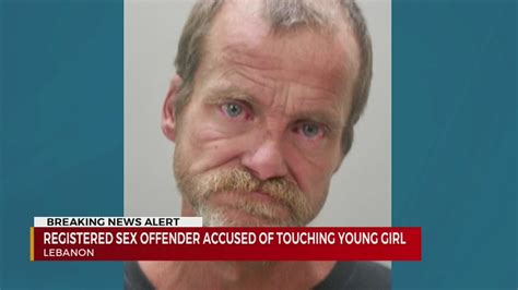 Registered Sex Offender Accused Of Touching Young Girl Others In