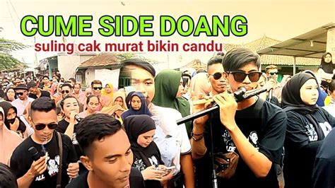 Cume Side Doang Suara Suling Cak Murat Bikin Warga Penarukan Candu