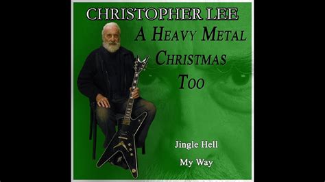 Christopher Lee A Heavy Metal Christmas Too Youtube