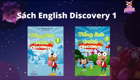 Tổng Hợp Kiến Thức And Bài Tập Tiếng Anh Lớp 1 Theo Sách English Discovery 1