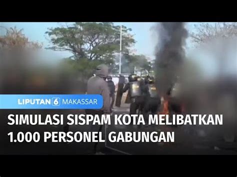 Simulasi Sispam Kota Melibatkan 1 000 Personel Gabungan Liputan 6