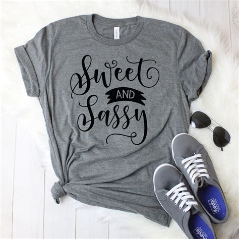 Southern Shirts Sweet And Sassy Shirt Sassy Shirts Sassy Etsy