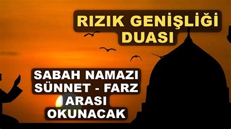 Sabah Namaz N N S Nneti Ile Farz Aras Nda Okunacak R Z K Duas Youtube