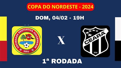 JUAZEIRENSE X CEARÁ COPA DO NORDESTE YouTube