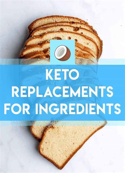 Keto Substitutes For Specific Ingredients - FatForWeightLoss