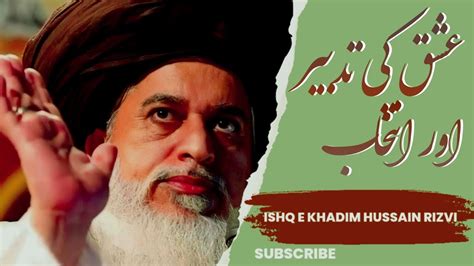 Ishq Ke Tadbeer Or Intekhab TLP Allama Khadim Hussain Rizvi Saad