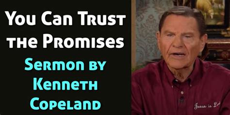 Kenneth Copeland Watch Sermon You Can Trust The Promises