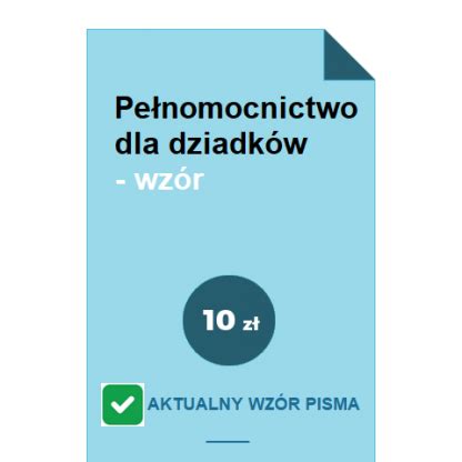 Pełnomocnictwo dla dziadków wzór POBIERZ