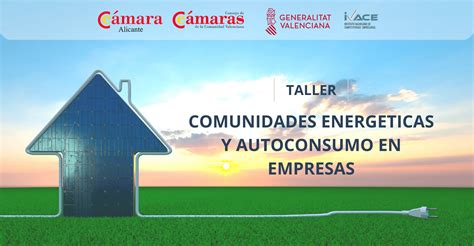 Taller Comunidades energéticas y autoconsumo en empresas Jornadas