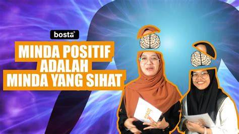 Minda Positif Adalah Minda Yang Sihat Youtube