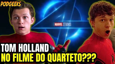 Vazou Homem Aranha Do Tom Holland Vai Aparecer Em Quarteto FantÁstico