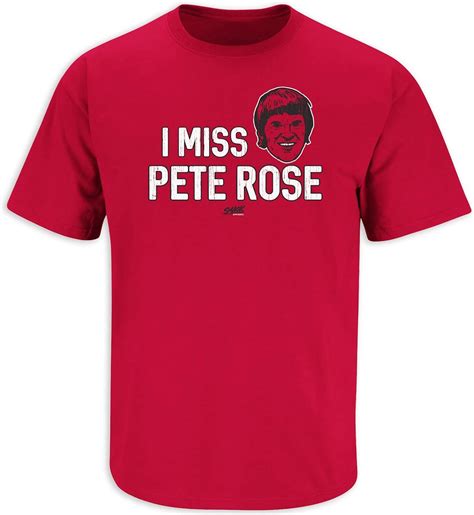 I Miss Pete Rose T Shirt For Cincinnati Baseball Fans Sm