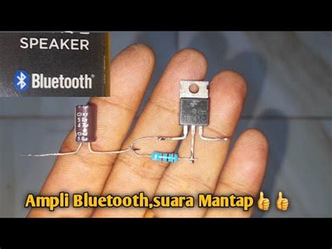 Cara Buat Ampli Bluetooth Karya Roslin Tehnik Youtube