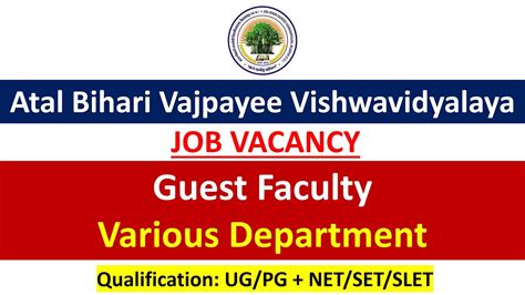 Job Vacancy In Atal Bihari Vajpayee Vishwavidyalaya Guest Faculty Job