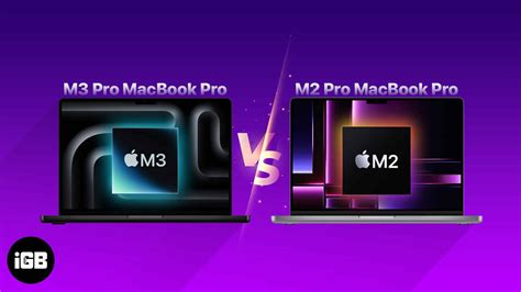 M Pro Vs M Pro Macbook Pro Should You Upgrade