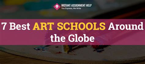 Get the List of 7 Best Art Schools Around the Globe from Instant