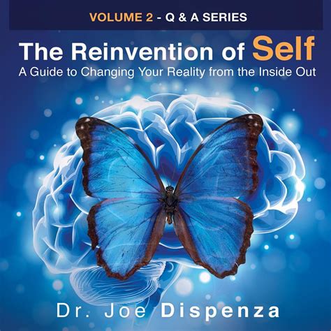 ‎the Reinvention Of Self A Guide To Changing Your Reality From The