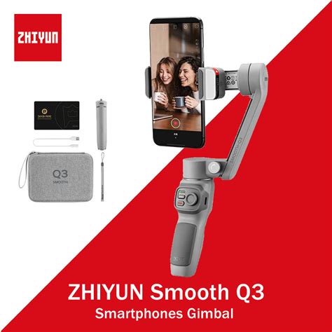 Zhiyun Smooth Q3 Smartphones Gimbal 3 Axis Handheld Stabilizers For