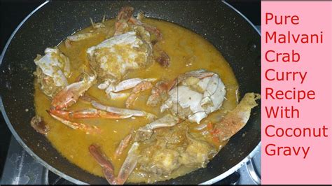 Indian Crab Khekda Curry Recipe How To Make Malvani Crab Curry