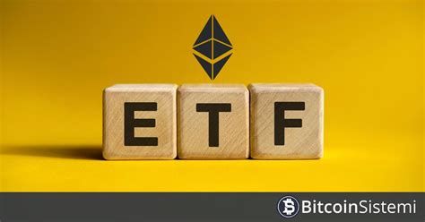 Ethereum Etflerinde Kritik Gelişme Oldu İşlem Görmek Üzereler İşte