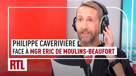 Philippe Caverivière face à Mgr Eric de Moulins Beaufort YouTube