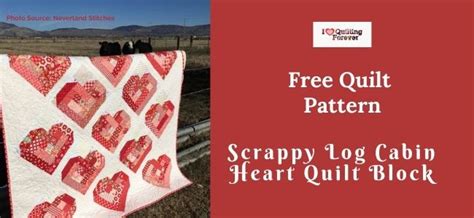 Free Quilt Pattern Scrappy Log Cabin Heart Quilt Block I Love