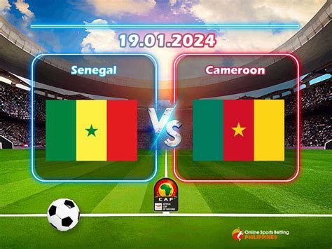 Senegal Vs Cameroon Predictions Online Sports Betting Philippines