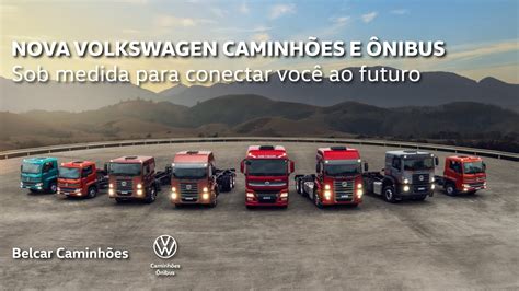 Nova Volkswagen Caminhões e Ônibus Sob medida para conectar você ao