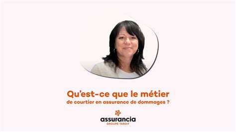 Présentation Du Métier De Courtier En Assurance De Dommages Youtube