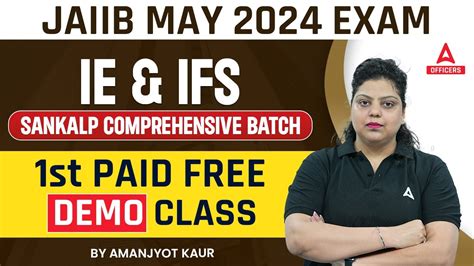 Jaiib May Exam Ie And Ifs Sankalp Comprehensive Batch St