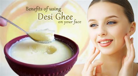 Skin Glowing Tips चेहरे की चमक बढ़ाएगा देसी घी ऐसे करें इस्तेमाल Desi Ghee 5 Skin Glowing